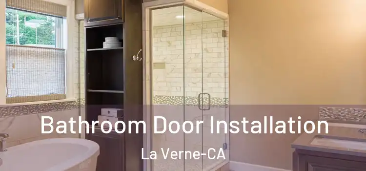 Bathroom Door Installation La Verne-CA